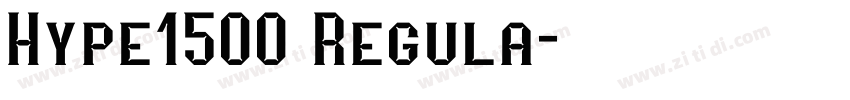 Hype1500 Regula字体转换